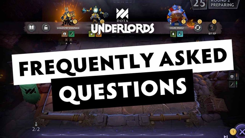 راهنمای بازی Dota Underlords | پاسخ به سوالات متداول