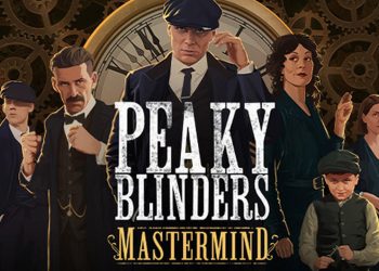 بازی Peaky Blinders Mastermind رسما معرفی شد