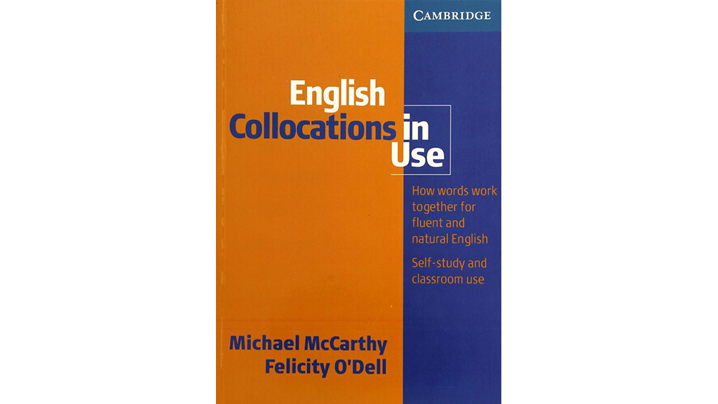 2: English Collocations in Use (Cambridge)