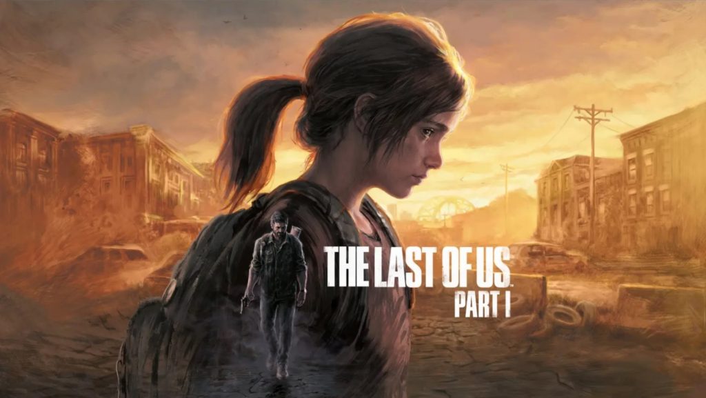 بازی The Last of Us Part I بدون اضافه کاری ساخته شده است